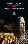 Roma. Monumenti, miti, storie della città eterna libro
