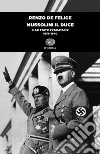 Mussolini il duce. Vol. 2: Lo stato totalitario (1936-1940) libro