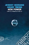 New power. L'arte del potere nel XXI secolo libro