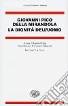 La dignità dell'uomo. Testo latino a fronte libro