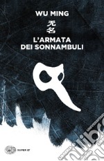 L'armata dei sonnambuli libro