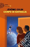 Campo di battaglia libro