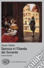 Spinoza e l'Olanda del Seicento libro