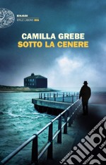 Sotto la cenere libro