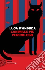 L'animale più pericoloso libro