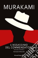 L'assassinio del Commendatore. Ediz. integrale libro