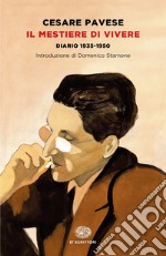 Il mestiere di vivere. Diario (1935-1950) libro