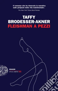 Fleishman a pezzi libro