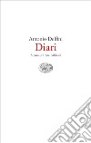 Diari libro di Delfini Antonio Babboni I. (cur.)