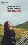 Miss Islanda libro di Ólafsdóttir Audur Ava