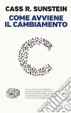 Come avviene il cambiamento libro