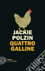 Quattro galline libro