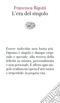 L'era del singolo