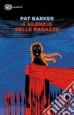 Il silenzio delle ragazze libro