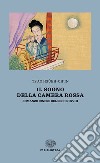 Il sogno della camera rossa. Romanzo cinese del secolo XVIII libro