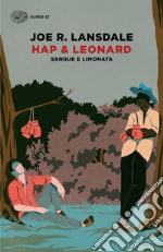 Sangue e limonata. Hap & Leonard libro