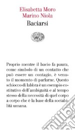 Baciarsi libro