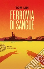 Ferrovia di sangue libro