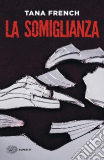 La somiglianza, Tana French