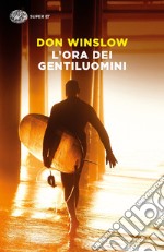 L'ora dei gentiluomini libro