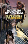 Troppo freddo per settembre libro