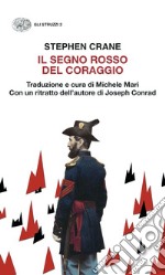 Il segno rosso del coraggio libro