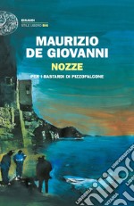 Nozze per i Bastardi di Pizzofalcone libro