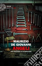 Angeli per i Bastardi di Pizzofalcone libro