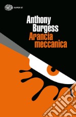 Arancia meccanica libro