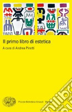 Il primo libro di estetica libro