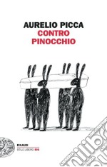 Contro Pinocchio libro