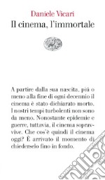 Il cinema, l'immortale libro