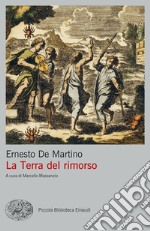 La terra del rimorso. Contributo a una storia religiosa del Sud