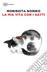 La mia vita con i gatti