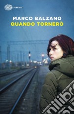 Quando tornerò libro