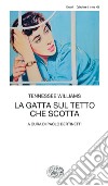 La gatta sul tetto che scotta libro