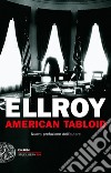 American Tabloid libro di Ellroy James