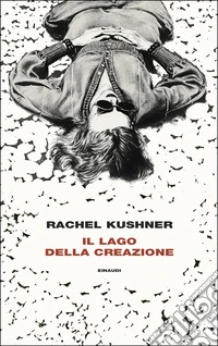 Il lago della creazione libro