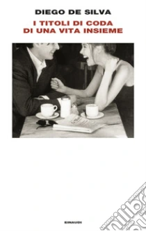 I titoli di coda di una vita insieme