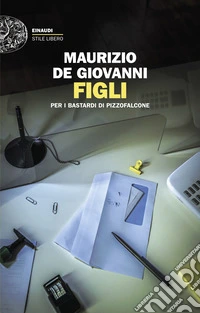 Figli per i Bastardi di Pizzofalcone libro