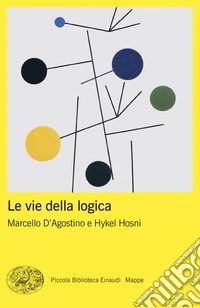Le vie della logica