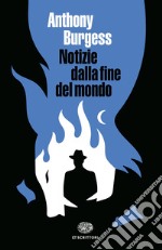 Notizie dalla fine del mondo libro