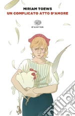Un complicato atto d'amore libro