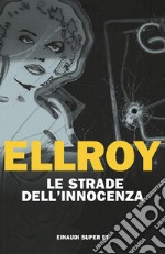 Le strade dell'innocenza libro