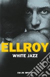 White jazz libro