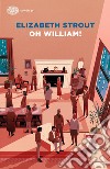 Oh William! libro