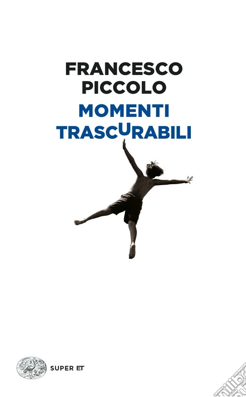 Momenti trascurabili. Vol. 3