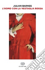 L'uomo con la vestaglia rossa libro