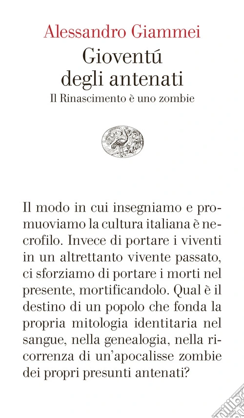 Gioventù degli antenati. Il Rinascimento è uno zombie