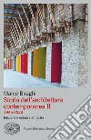 Storia dell'architettura contemporanea. Vol. 2: 1945-2023 libro